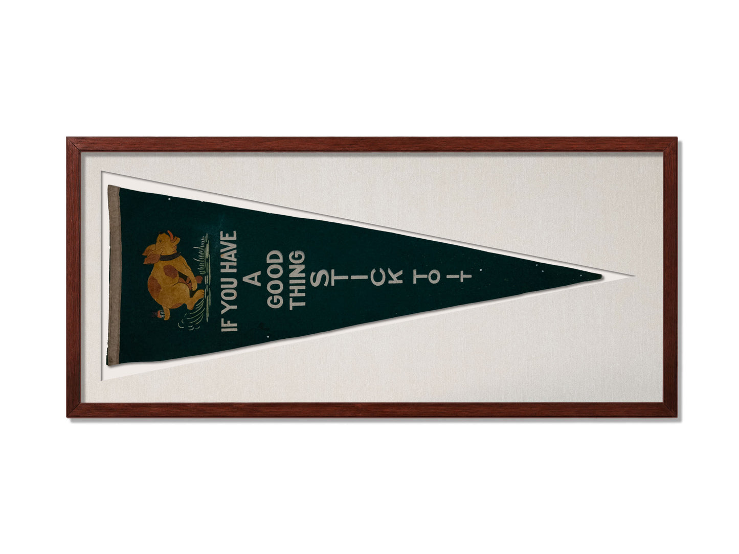 Vintage Stick To It Pennant
