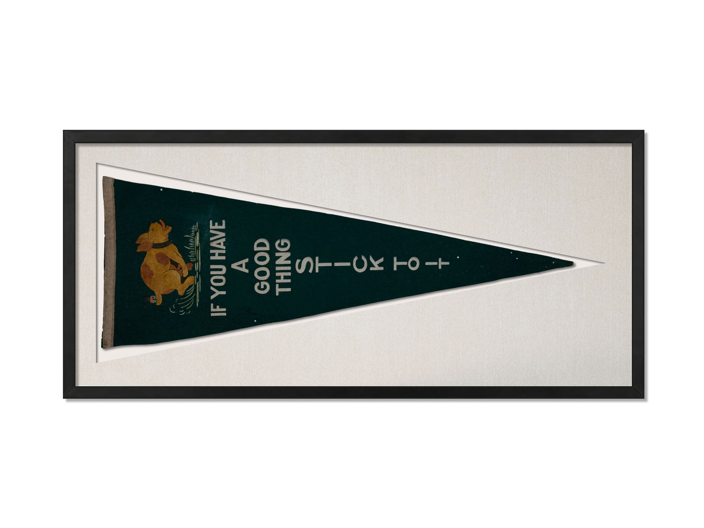 Vintage Stick To It Pennant