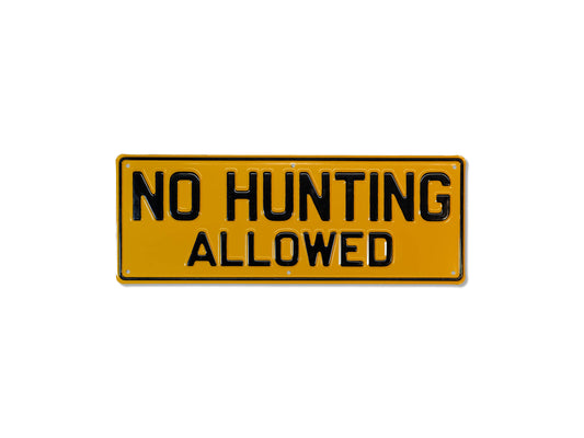 Vintage 1930s "No Hunting Allowed" Metal Sign